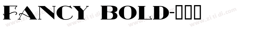 Fancy Bold字体转换